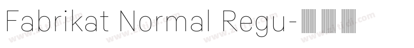 Fabrikat Normal Regu字体转换